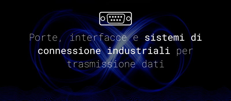 trasmissione-dei-dati-in-ambito-industriale.png